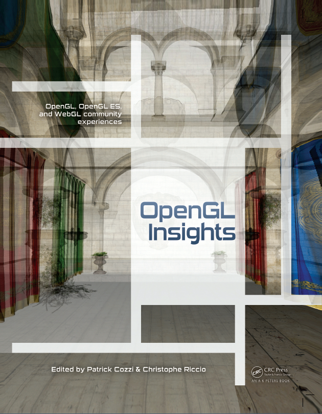 OpenGL Insights cover based on Chapter 20, Efficient Layered Fragment Buffer Techniques, by Pyarelal Knowles, Geoff Leach, and Fabio Zambetta